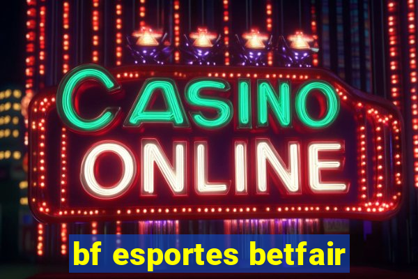 bf esportes betfair